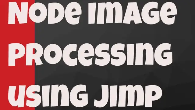 Video thumbnail for Image Processing in Node.js Using Jimp Library
