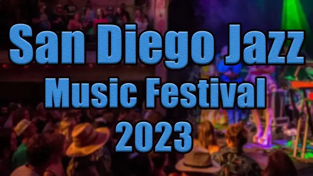 Video thumbnail for San Diego Jazz Music Festival 2023 | Live Stream, Lineup, and Tickets Info