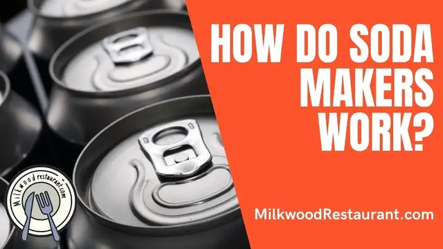 Video thumbnail for How Do Soda Makers Work? 6 Superb Facts About How It Work