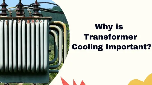 Video thumbnail for why is transformer cooling important?
