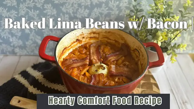 Video thumbnail for Baked Lima Beans - A Recipe Everyone Will Love