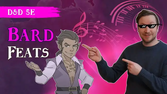 'Video thumbnail for The Best Feats for Bards: D&D 5e 🎸 Drop the Beat, Use a Feat🎤🎵'