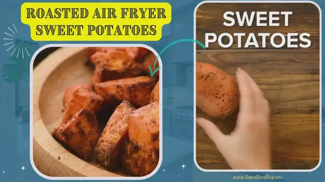Video thumbnail for Roasted Air Fryer Sweet Potatoes