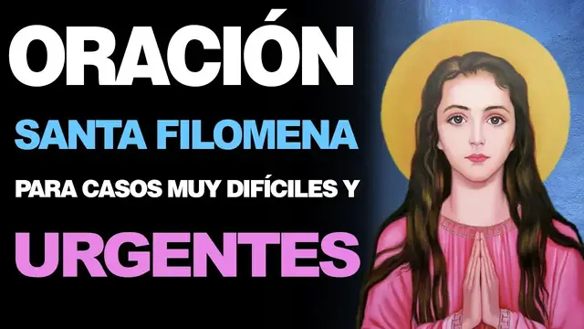 Video thumbnail for 🙏 Oración Milagrosa a Santa Filomena PARA CASOS MUY DIFÍCILES Y URGENTES 🙇‍️