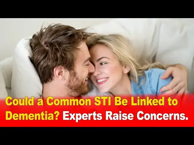 Video thumbnail for Could a Common STI Be Linked to Dementia? 🧠⚠️