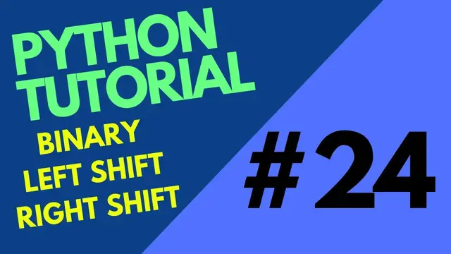 Video thumbnail for Binary LEFT SHIFT and RIGHT SHIFT | Python tutorial #24