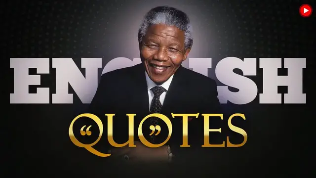 Video thumbnail for Nelson Mandela's Quotes | by @EnglishSpeeches