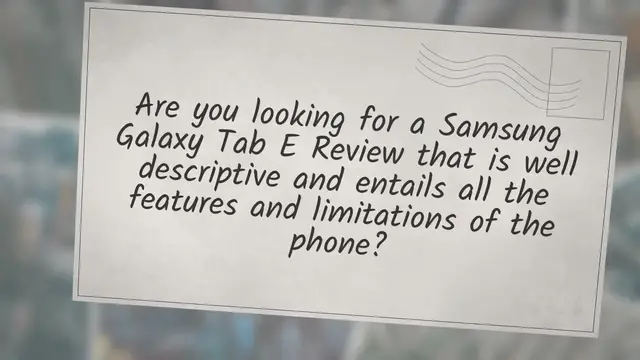 'Video thumbnail for Samsung Galaxy Tab E Review – Price And Features'