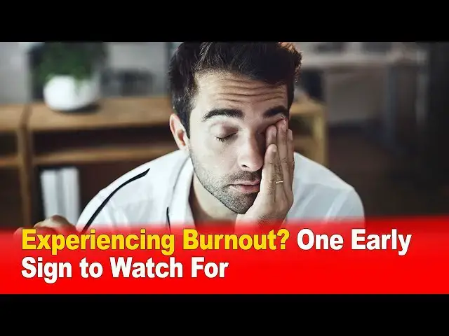 Video thumbnail for Experiencing Burnout? Here’s One Early Sign to Watch For 🔥