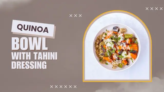 Video thumbnail for 🥗 Quinoa Bowl with Tahini Dressing