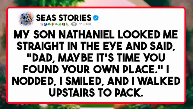 Video thumbnail for My son Nathaniel looked me straight in the eye and said, "Dad, maybe it's time you found your own place."