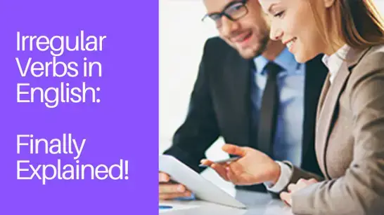 Video thumbnail for  Irregular Verbs in English Clearly Explained