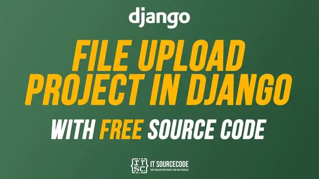 Video thumbnail for File Upload In Django With Source Code Free Download 2021 | Python Django Projects with Source Code