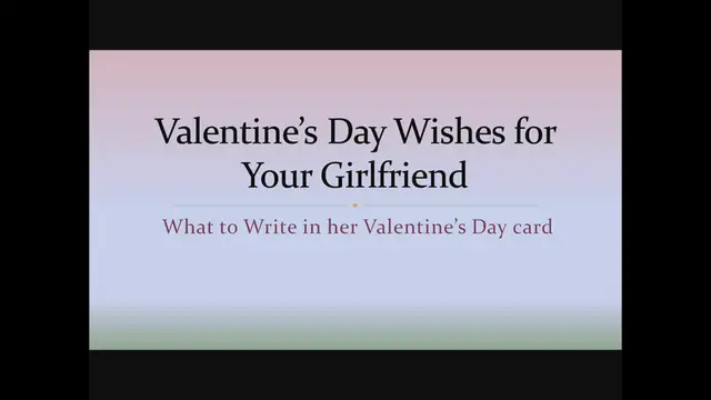 Video thumbnail for Valentine's Day Wishes for Girlfriend