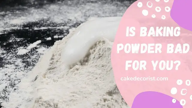 Video thumbnail for Is Baking Powder Bad For You?