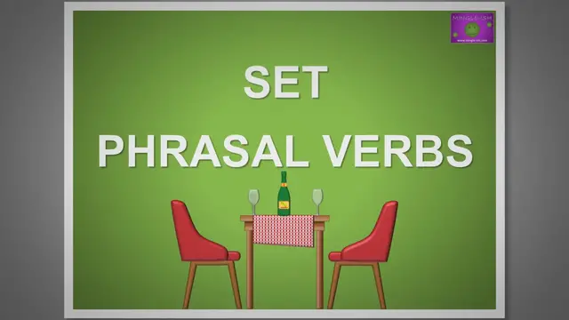Video thumbnail for 5 Essential Phrasal Verbs with 'Set' #2