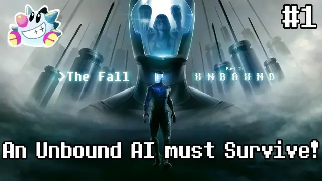 Video thumbnail for Let's Play The Fall Part 2: Unbound (1) | An Unshackled AI