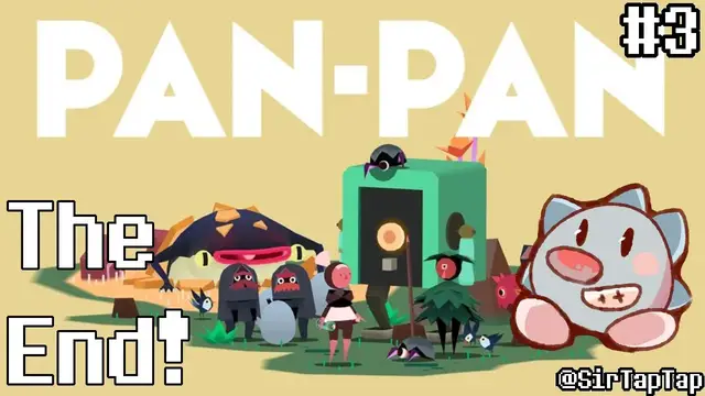 Video thumbnail for Let's Play Pan-Pan #3 | A Tiny Big Ending!