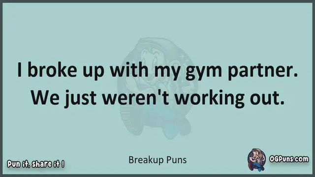 Video thumbnail for Breakup - Jokes, Puns, Wordplays, and Laughter