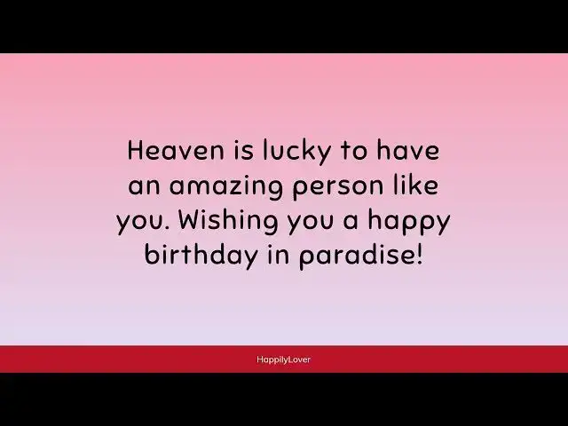 Video thumbnail for Happy Birthday in Heaven Quotes – Heavenly Birthday Wishes | Remembering Loved Ones