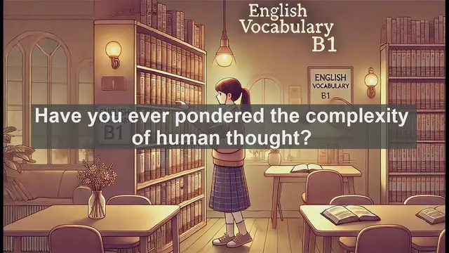 Video thumbnail for 2500 Must Know CEFR B1 Vocabulary - Understanding 'Think': A Key Word for B1 English Proficiency