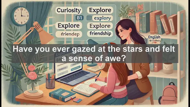 Video thumbnail for 2500 Must Know CEFR B1 Vocabulary - Understanding 'Wonder': A Versatile Word for Awe and Curiosity