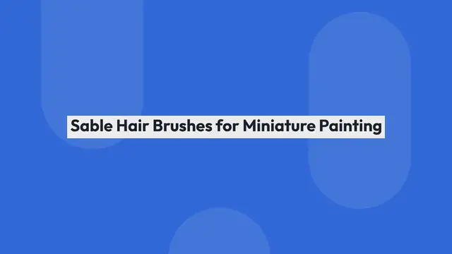 Video thumbnail for Sable Hair Brushes for Miniature Painting: Discover the 3 Secrets to Choosing the Perfect Brush for Novices