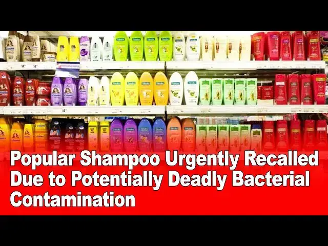 Video thumbnail for Popular Shampoo Recalled Due to Deadly Bacterial Contamination 🚨🧴