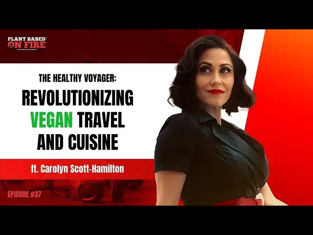 'Video thumbnail for The Healthy Voyager: Revolutionizing Vegan Travel and Cuisine ft. Carolyn Scott-Hamilton'