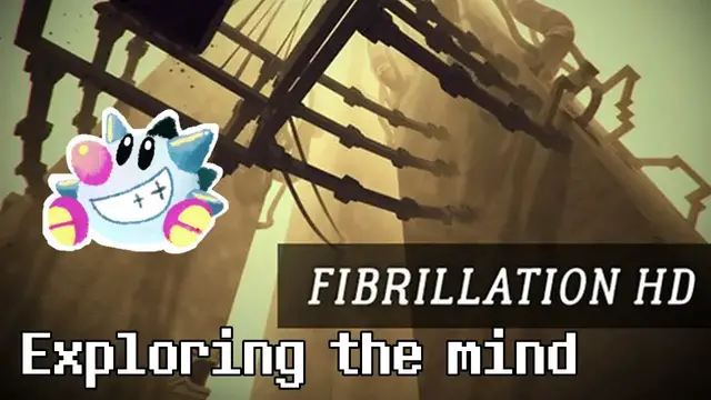 Video thumbnail for Let's Play Fibrillation HD | Exploring the Mind