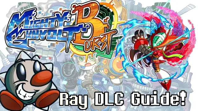 Video thumbnail for Mighty Gunvolt Burst: Ray DLC Character Guide!