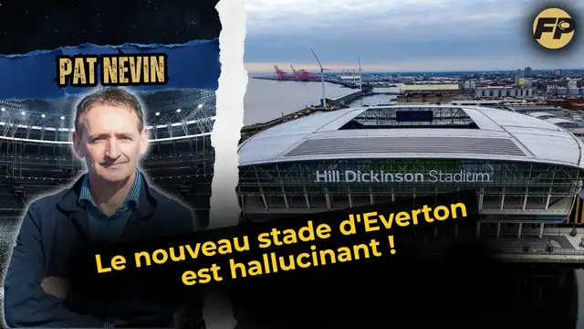 Video thumbnail for Pat Nevin : Le nouveau stade d'Everton est hallucinant !