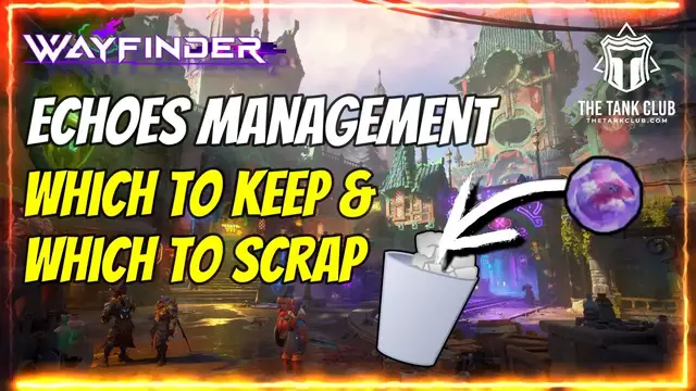 'Video thumbnail for Wayfinder Echoes - Which to Keep & Which to Scrap'