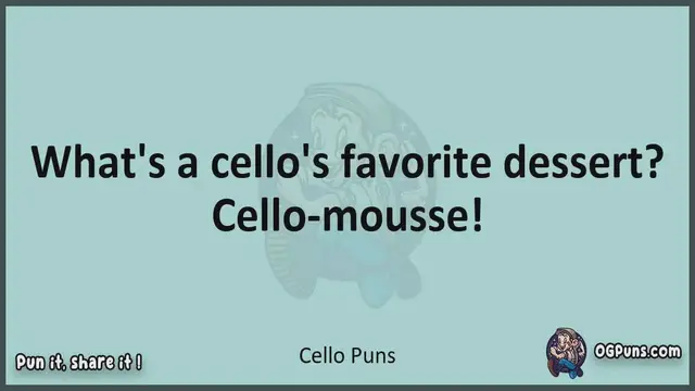 Video thumbnail for Cello - Jokes, Puns, Wordplays, and Laughter