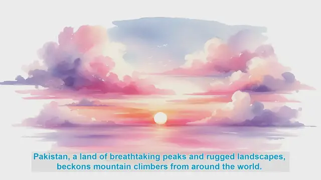 Video thumbnail for Conquering Pakistan's Peaks: Top 10 Mountain Climbing Destinations