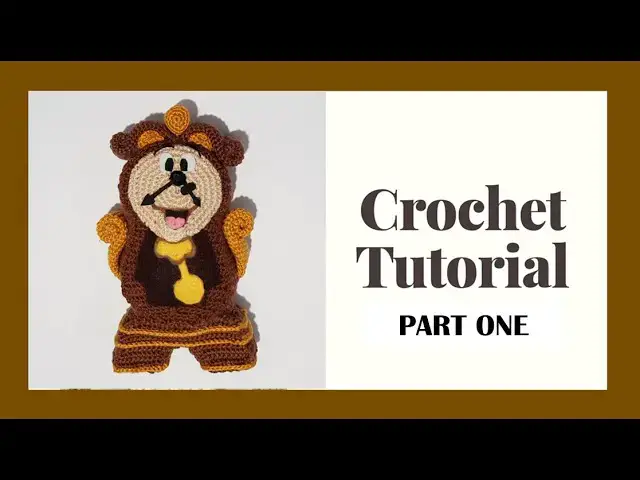 'Video thumbnail for Cogsworth Crochet Tutorial Part 1 | Beauty and the Beast'