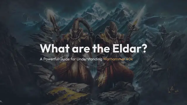 Video thumbnail for What are the Eldar? A Powerful Guide for Understanding Warhammer 40k