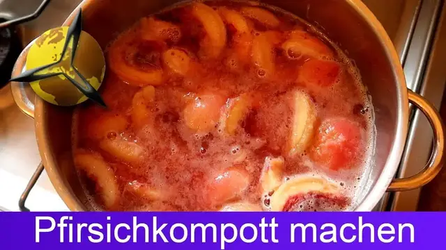 Video thumbnail for Pfirsiche einkochen: Pfirsichkompott selber machen