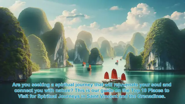 Video thumbnail for Spiritual Journeys in Saint Vincent and the Grenadines: Top 10 Places to Visit