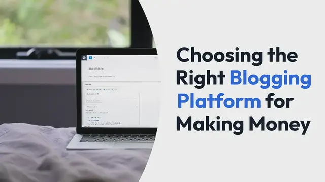 Video thumbnail for What is The Right Blogging Platform To Make Money Blogging?