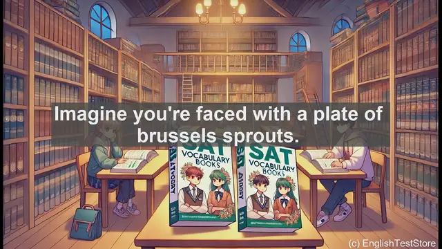 Video thumbnail for 5000 Must Know SAT Vocabulary - Understanding 'Loath': Boost Your SAT Vocabulary