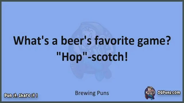 Video thumbnail for Brewing - Jokes, Puns, Wordplays, and Laughter