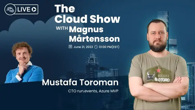 Video thumbnail for The Cloud Show with Magnus Mårtensson ft. Mustafa Toroman - Ep. 4