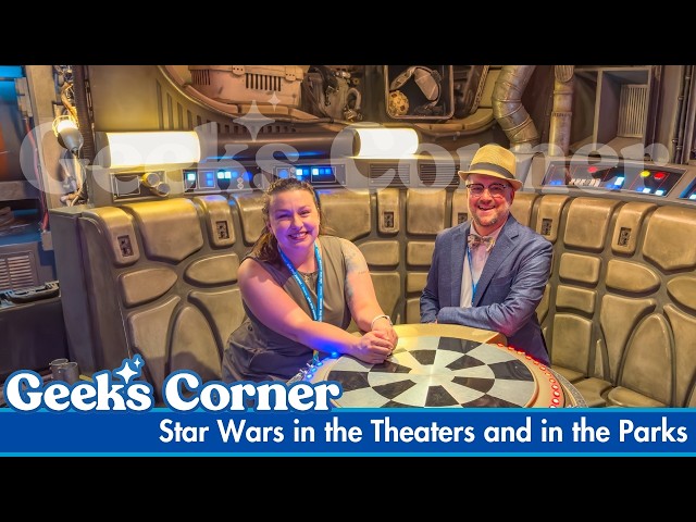 Video thumbnail for Star Wars in the Theaters and in the Parks - GEEKS CORNER #817