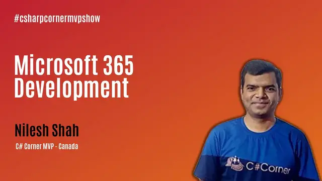 Video thumbnail for Microsoft 365 Development - MVP Show ft. Nilesh Shah