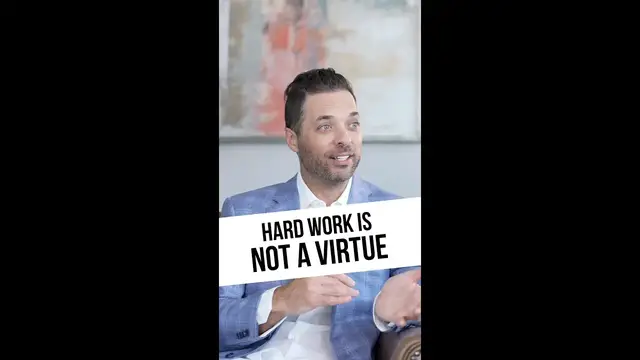 Video thumbnail for Hard Work Is Not A Virtue