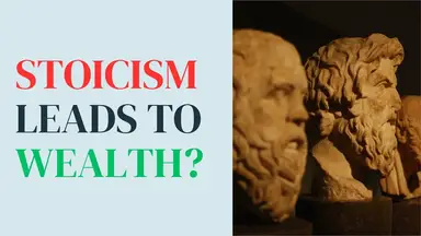 'Video thumbnail for How Stoicism Can Make You Wealthy: An Ancient Philosophy Provides a Roadmap For Financial Success'
