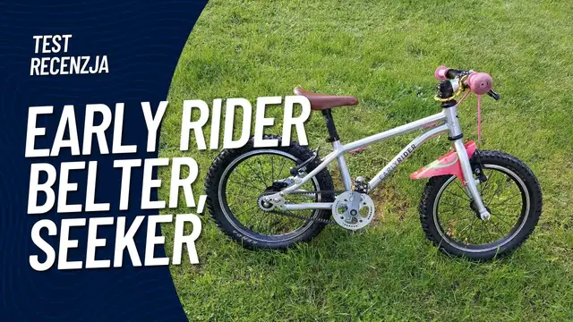'Video thumbnail for 16 calowy Early Rider Belter, Seeker - Nasza Opinia'