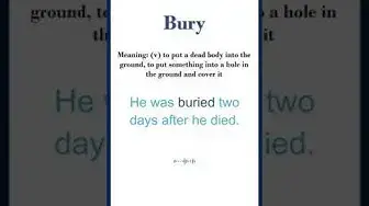 Video thumbnail for Bury meaning | Bury in a Sentence | Most common words in English #shorts