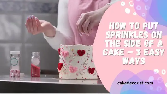 Video thumbnail for How To Put Sprinkles On The Side Of A Cake – 3 Easy Ways